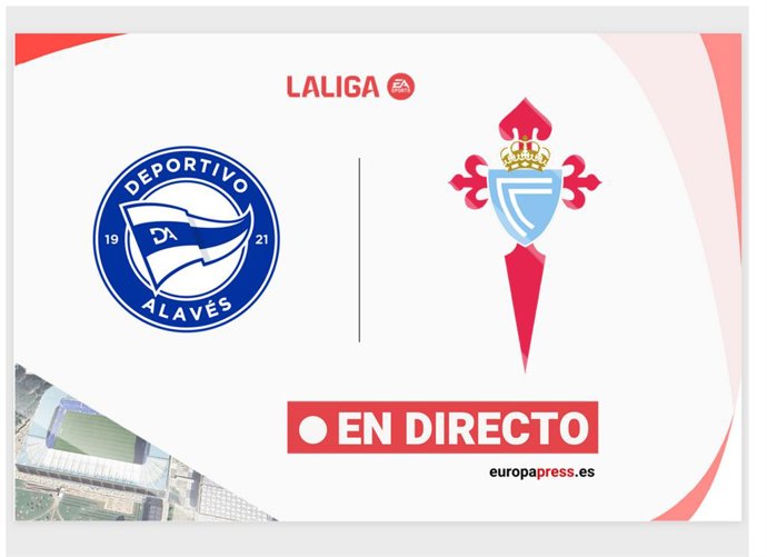 LaLiga EA Sports - Deportivo Alavés - Celta de Vigo | En directo: resumen, goles y resultado hoy