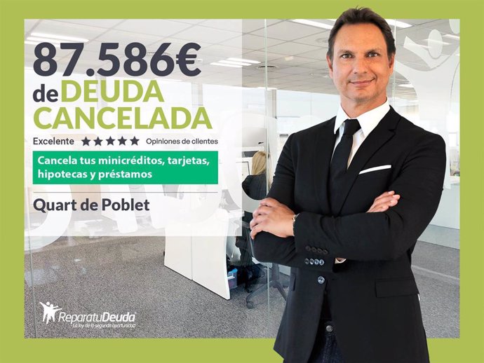 Repara tu Deuda Abogados cancela 87.586 € en Quart de Poblet (Valencia) con la Ley de Segunda Oportunidad