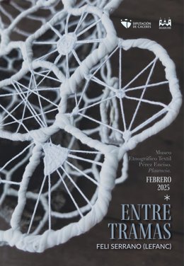 Cartel de la exposición 'Entre Tramas' de Felisa Serrano