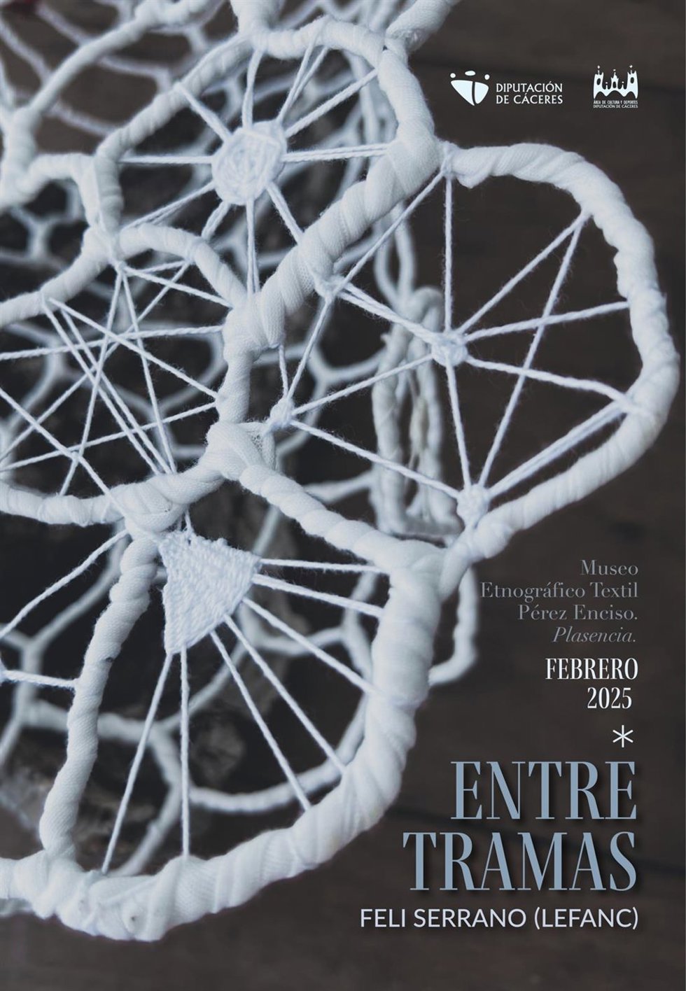 Cartel de la exposición 'Entre Tramas' de Felisa Serrano