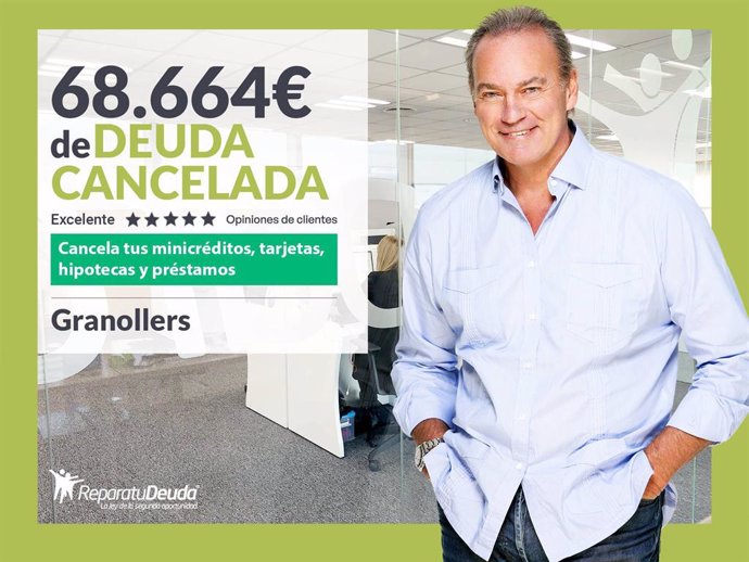 Repara tu Deuda Abogados cancela 68.664 € en Granollers (Barcelona) con la Ley de Segunda Oportunidad