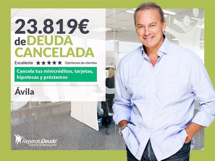 Repara tu Deuda Abogados cancela 23.819 € en Ávila (Castilla y León) con la Ley de Segunda Oportunidad