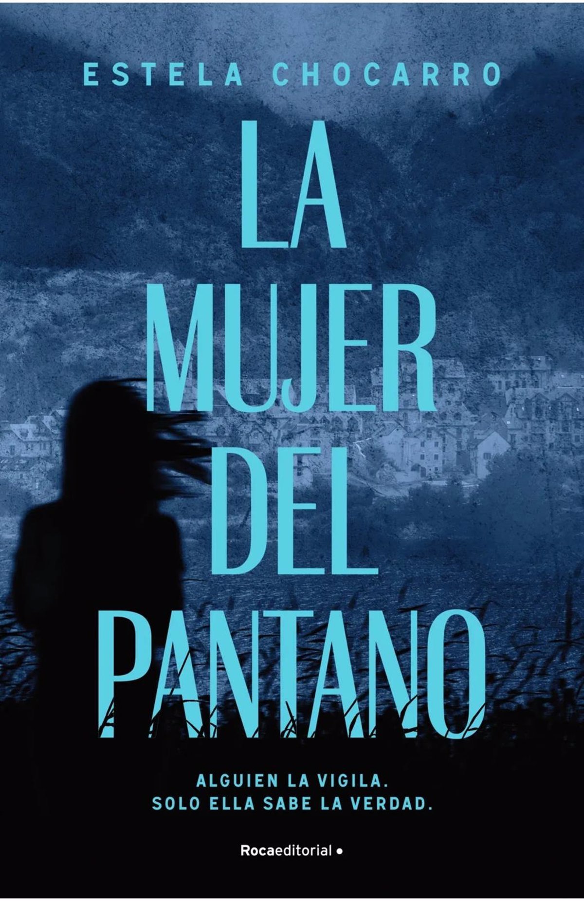 Estela Chocarro publishes the ‘psychological thriller’ the woman of the swamp ‘