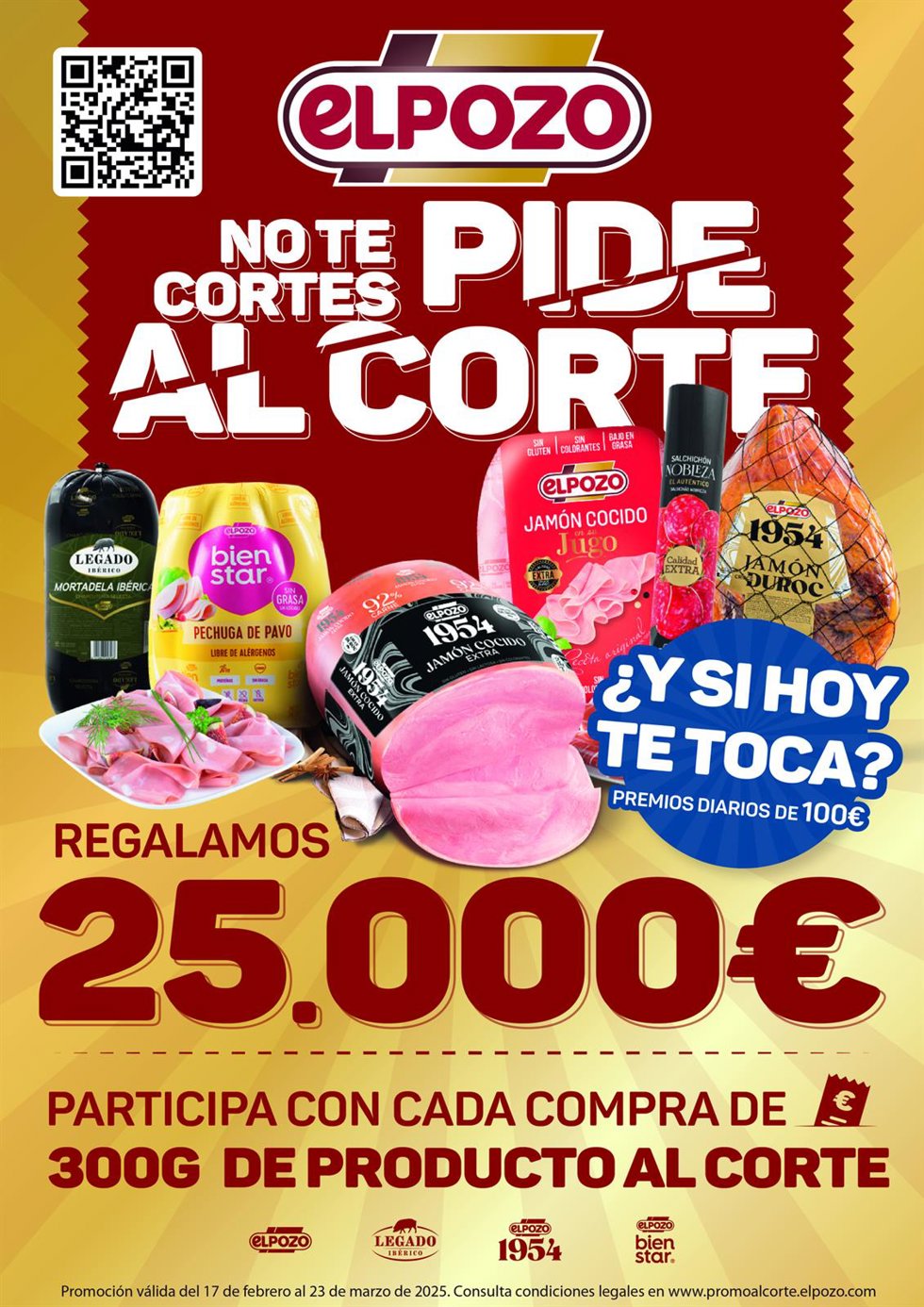 Imagen del cartel promocional de la promoción No te cortes, pide al corte, de ElPozo