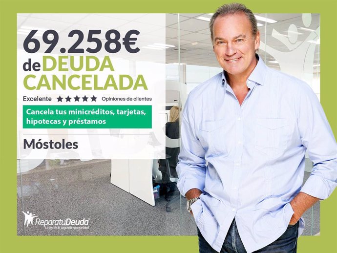Repara tu Deuda Abogados cancela 69.258 € en Móstoles (Madrid) con la Ley de Segunda Oportunidad