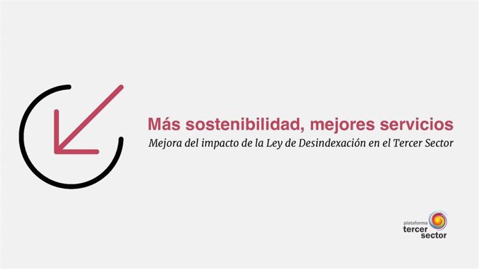 Cartel de la Plataforma del Tercer Sector sobre la ley de desindexación.