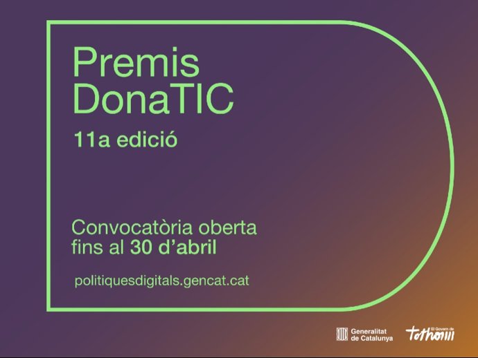 El Govern de la Generalitat ha abierto la convocatoria de la 11 edición de los 'Premis DonaTIC 2025'