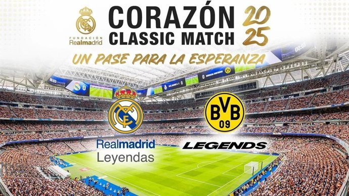Cartel de presentación del Corazon Classic Match 2025 entre las leyendas del Real Madrid y del Borussia Dortmund.