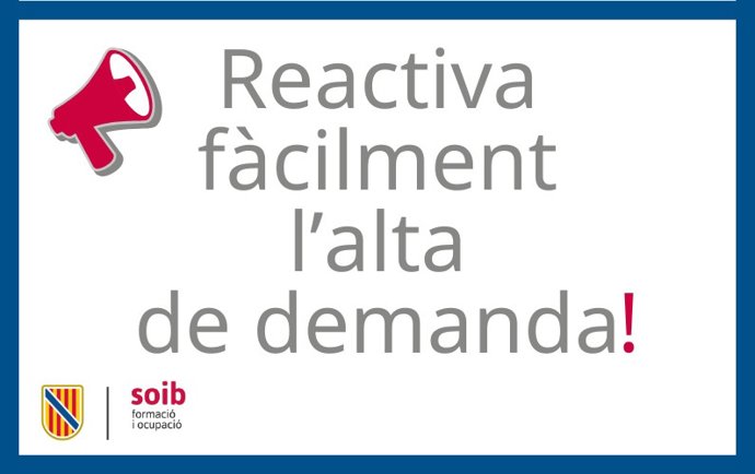 El SOIB simplifica el trámite de reactivación de las demandas de empleo