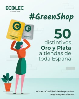 Ecolec reconocerá a 50 tiendas #GreenShop de España por su compromiso con el reciclaje electrónico.