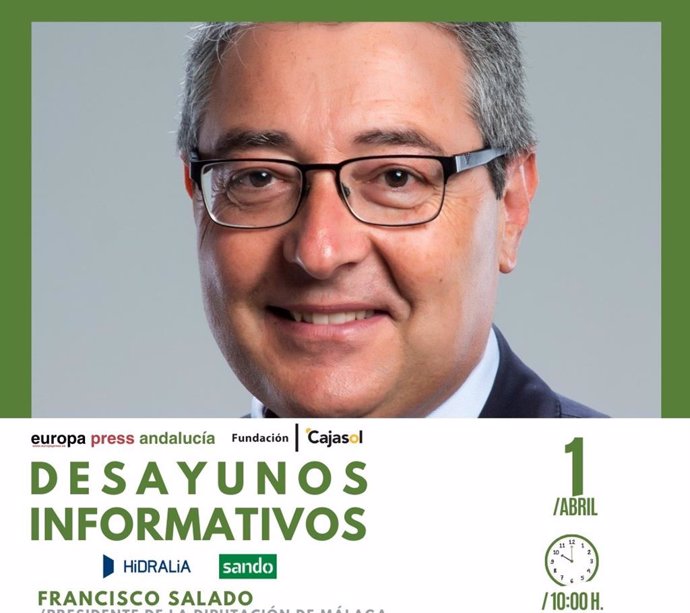 Cartel anunciador del desayuno informativo de Europa Press Andalucía con el presidente de la Diputación de Málaga, Francisco Salado, el martes 1 de abril