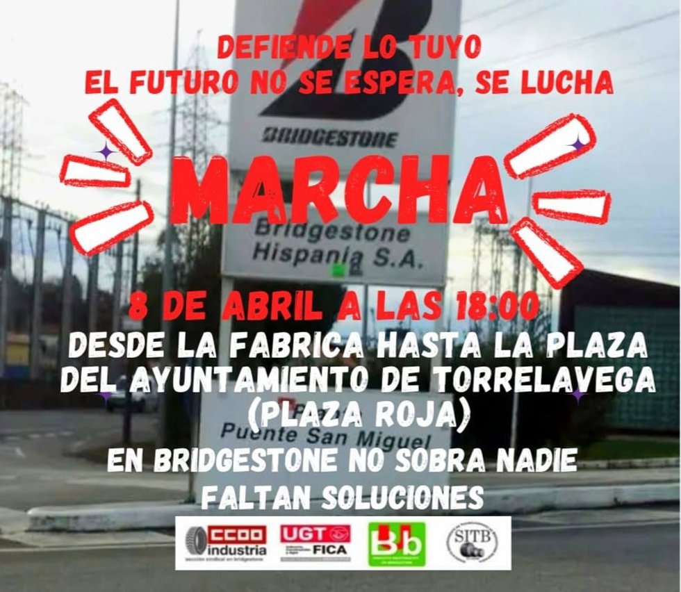 Cartel de la marcha convocada para el martes 8 de abril para decir no a los despidos anunciados en la planta de Bridgestone de Puente San Miguel (Reocín)