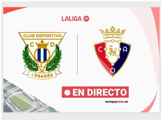 Onces Iniciales probables: Leganés - Osasuna: resumen y estadísticas del partido de la jornada 30 de LaLiga EA Sports