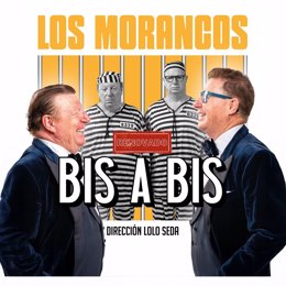 Cartel del show de Los Morancos
