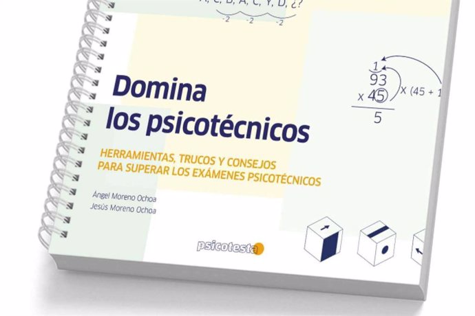 La preparación de psicotécnicos en oposiciones se refuerza con el manual de Psicotesta