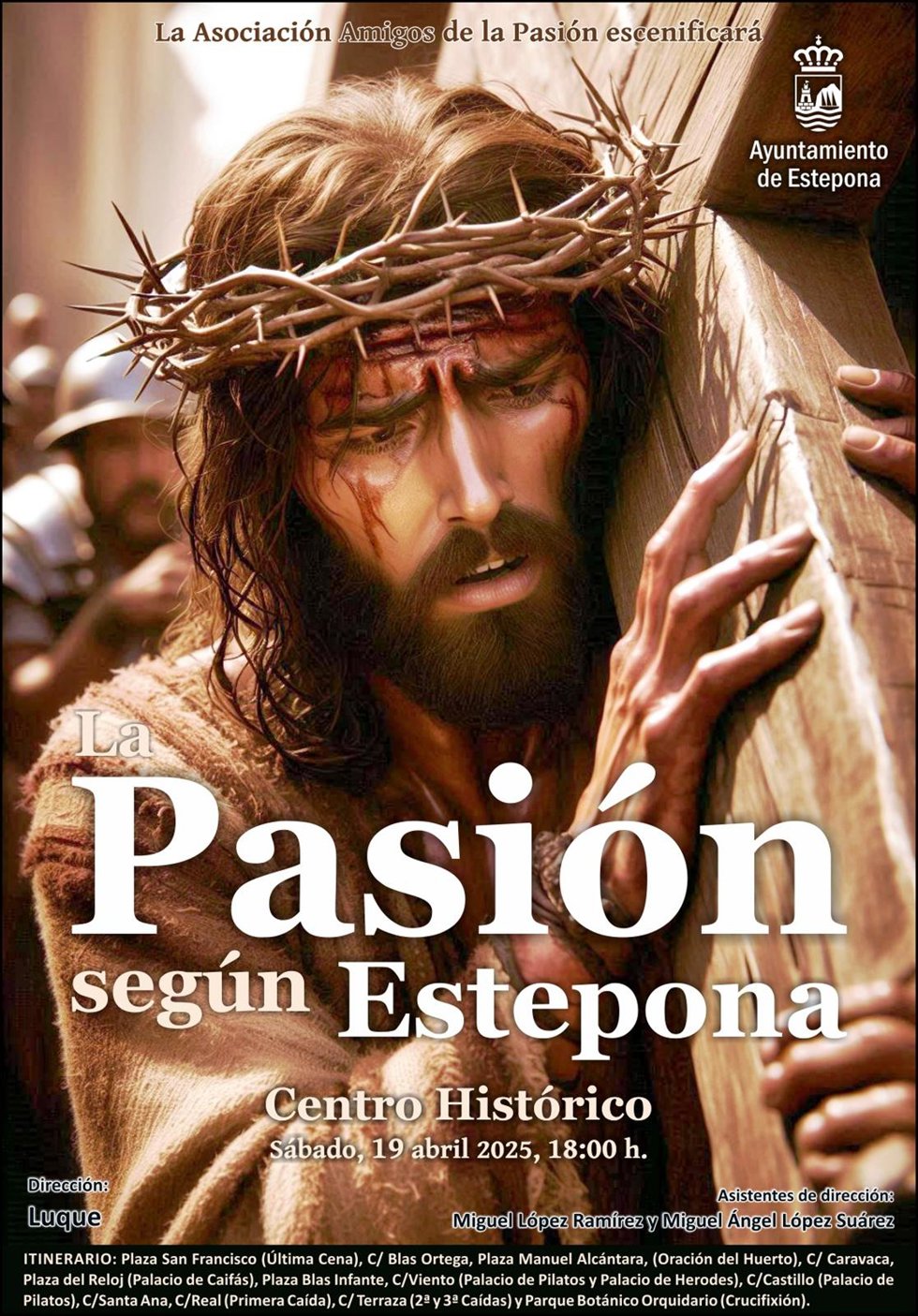 La Asociación Amigos de la Pasión escenificará 'La Pasión, según Estepona' por las calles del casco antiguo