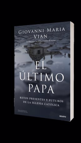 Portada del libro 'El último Papa', de Giovanni Maria Vian.