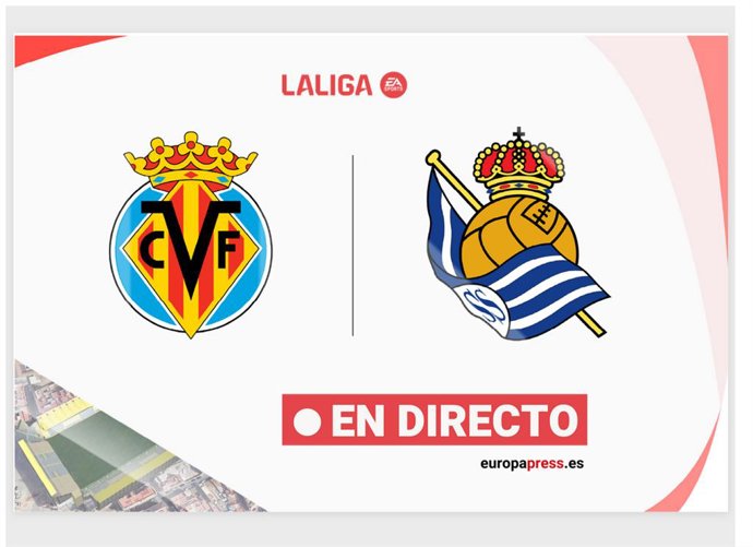 Onces Iniciales probables: Villareal - Real Sociedad: resumen y estadísticas del partido de la jornada 32 de LaLiga EA Sports