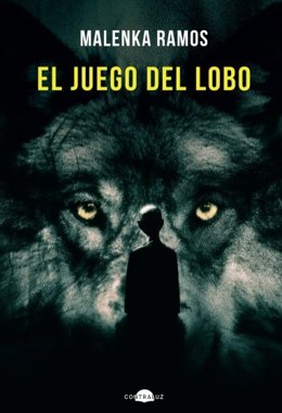 Portada del libro 'El Juego del Lobo' de Malenka Ramos.