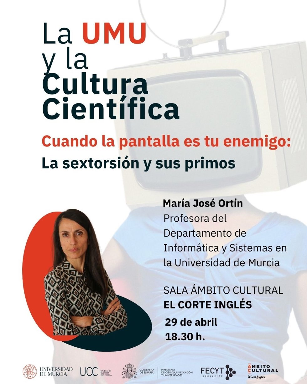 Cartel de la conferencia de la profesora del Departamento de Informática y Sistemas en la Universidad de Murcia (UMU) María José Ortín