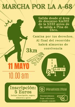 Cartel de la marcha convocada por el movimiento ciudadano Teruel Existe para exigir que se acabe la reforma de la A-68.
