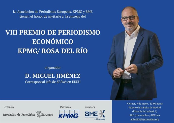 El corresponsal jefe de El País en Estados Unidos, Miguel Jiménez, ha sido galardonado con el el VIII Premio de Periodismo Económico 'KPMG/Rosa del Río' por "su enorme rigor, su condición de pionero en el análisis de las cuentas empresariales"