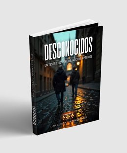 Juan Gurrea y Francisco Mir presentan 'Desconocidos', su nueva novela ambientada en La Rioja, Navarra y el País Vasco