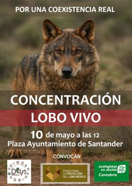 Cartel de la concentración en defensa del lobo