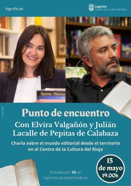 Iniciativa 'Punto de Encuentro' con una conversación entre dos referentes de la cultura riojana: la escritora Elvira Valgañón y Julián Lacalle, editor y fundador de la editorial Pepitas de Calabaza