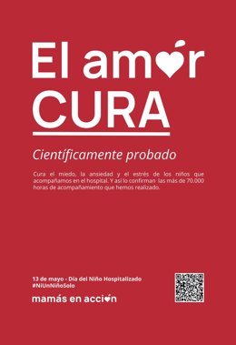 Mamás en Acción lanza 'El amor cura', una campaña sobre la importancia de que los niños hospitalizados estén acompañados