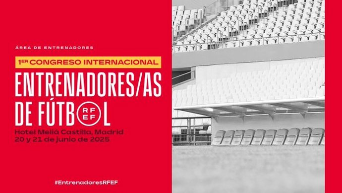 La RFEF organiza en Madrid el 'I Congreso Internacional de Entrenadores y de Entrenadoras de Fútbol RFEF'.