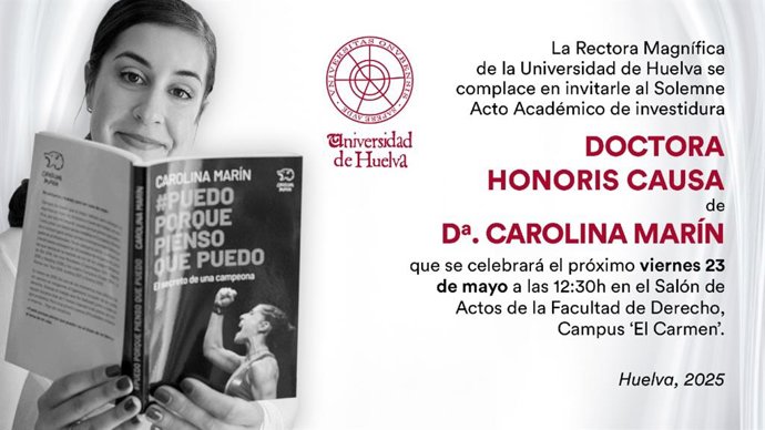 Cartel sobre el acto de investidura de Carolina Marón como Doctora Honoris Causa de la Universidad de Huelva.