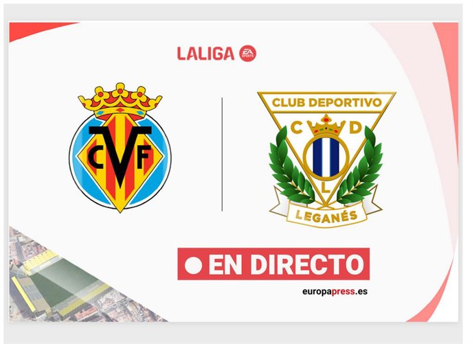 Onces Iniciales probables: Villareal - Leganés: resumen y estadísticas del partido de la jornada 36 de LaLiga EA Sports