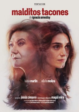 Cartel de la obra 'Malditos tacones', protagonizada por Luisa Martín y Olivia Molina.