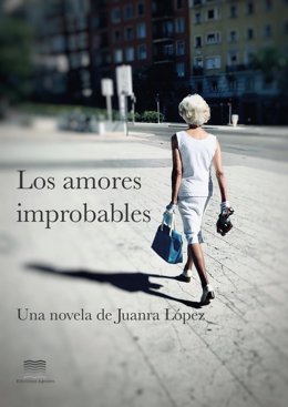 Juanra López publica la novela 'Los amores improbables',