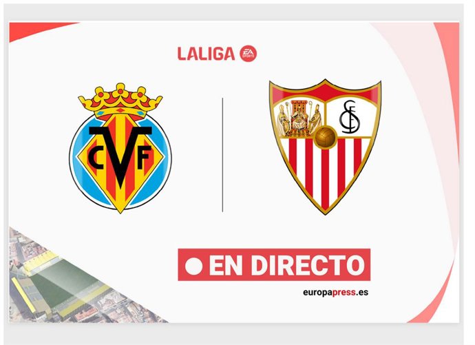 Onces Iniciales confirmados: Villareal - Sevilla: resumen y estadísticas del partido de la jornada 38 de LaLiga EA Sports