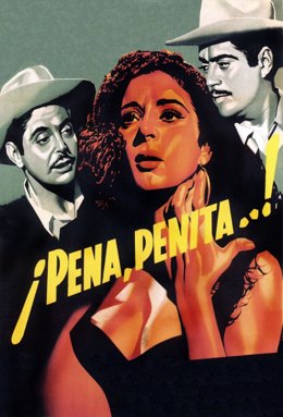 Cartel de la proyección de la película 'Pena, penita, pena' (1953) de Miguel Morayta.