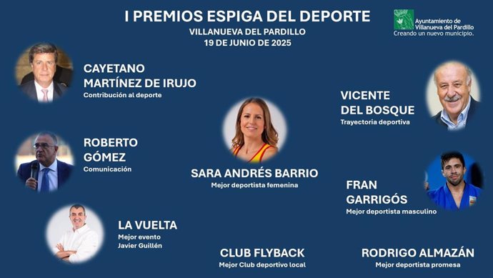 Fran Garrigós, Sara Andrés, Del Bosque, La Vuelta y Martínez de Irujo recibirán los 'Premios Espiga' el 19 de junio en Villanueva del Pardillo (Madrid).
