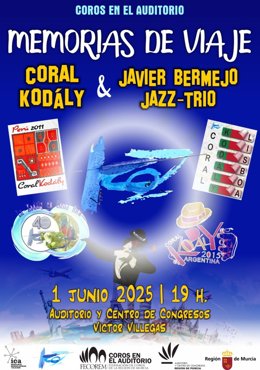 Cartel del espectáculo 'Memorias de viaje' de Coral Kodály con Javier Bermejo Jazz Trío.