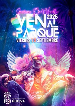 Cartel de 'Ven al Parque 2025' de Huelva.