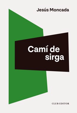 Coberta del llibre 'Camí de sirga' de Jesús Moncada