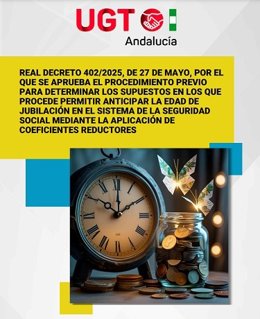 UGT-A celebra el nuevo Real Decreto sobre jubilación anticipada en trabajos penosos, tóxicos o peligrosos