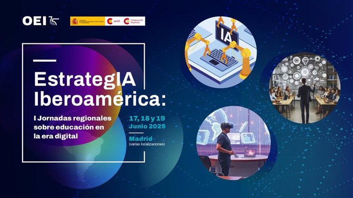 'EstrategIA Iberoamérica' de la OEI abordará del 17 al 19 de junio en Madrid el impacto de la IA en los colegios