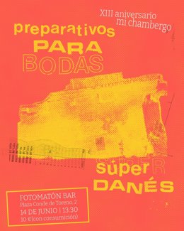 Preparativos para Bodas y Súper Danés participan el 14 de junio en el XIII Aniversario de 'Mi Chambergo de Entretiempo'