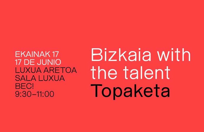 'Bizkaia With The Talent' Topaketa