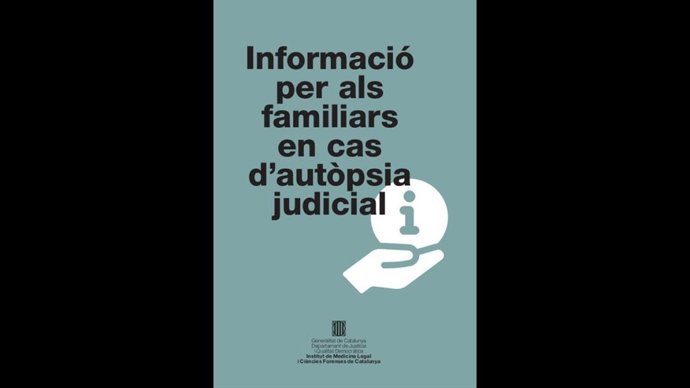 Díptico para familiares en caso de autopsia judicial elaborado por el Institut de Medicina Legal i Ciències Forenses de Catalunya (Imlcfc)