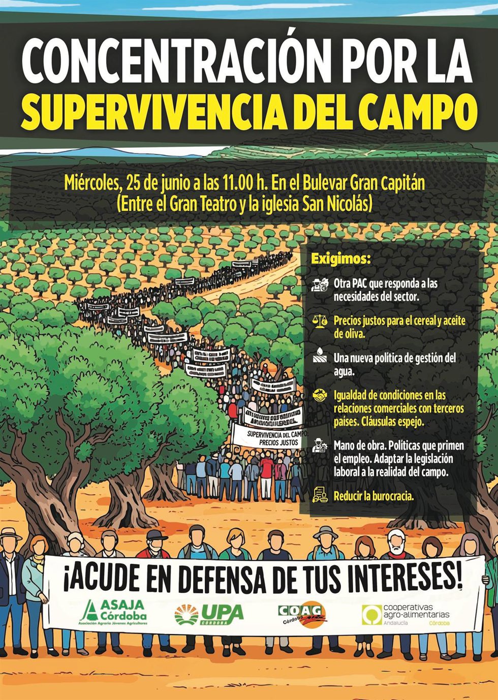 Cartel de la concentración de las organizaciones agrarias Asaja, COAG, UPA y Cooperativas Agro-Alimentarias, convocada para el miércoles 25 de junio en el Bulevar Gran Capitán de Córdoba por la supervivencia del campo.