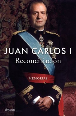 Portada de 'Reconciliación', las momorias de Juan Carlos I.