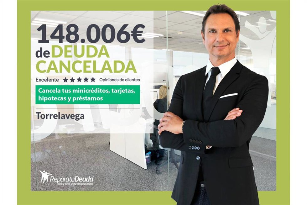 Repara tu Deuda Abogados cancela 148.006  en Torrelavega (Cantabria) con la Ley de Segunda Oportunidad