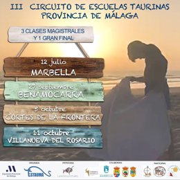 El III Circuito Escuelas Taurinas se celebrará en Marbella (12 de julio), Benamocarra (27 de septiembre), Cortes de la Frontera (5 de octubre) y Villanueva del Rosario, donde tendrá lugar la gran final el 11 de octubre.